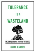Cover: Tolerance Is a Wasteland - University of California Press