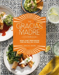 Abbildung von: The Gracias Madre Cookbook - Avery
