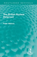 Cover: The British Nuclear Deterrent - Routledge