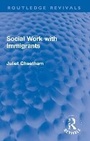 Cover: Social Work with Immigrants - Routledge
