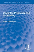 Cover: Unwanted Pregnancy and Counselling - Routledge