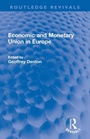 Cover: Economic and Monetary Union in Europe - Routledge