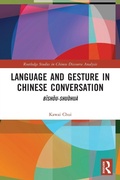 Cover: Language and Gesture in Chinese Conversation - Routledge