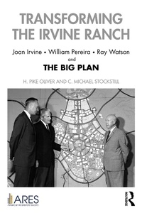 Abbildung von: Transforming the Irvine Ranch - Routledge