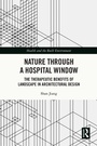 Cover: Nature through a Hospital Window - Routledge