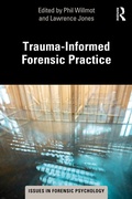 Cover: Trauma-Informed Forensic Practice - Routledge