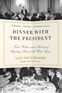 Cover: Dinner with the President - Vintage