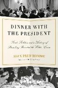 Cover: Dinner with the President - Alfred A. Knopf