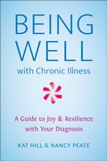 Cover: Being Well with Chronic Illness - Hatherleigh Press,U.S.