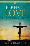 Cover: Perfect Love - Innovo Publishing LLC
