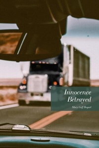 Abbildung von: Innocence Betrayed - Trilogy Christian Publishing