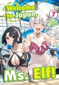 Cover: Welcome to Japan, Ms. Elf! Volume 7 - J-Novel Club