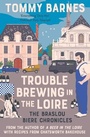 Cover: Trouble Brewing in the Loire - Muswell Press