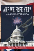 Cover: Are We Free Yet? - White Marlin Media