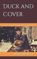 Cover: Duck and Cover - Cloquet River Press
