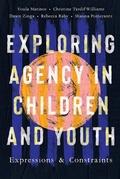 Cover: Exploring Agency in Children and Youth - AU Press