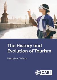 Enlarge image Cover: The History and Evolution of Tourism - CABI Publishing