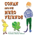 Cover: Conan and His Hero Friends - Michael Terence Publishing