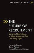 Cover: The Future of Recruitment - Emerald Publishing Limited