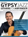 Cover: Robin Nolans Gypsy Jazz Gitarre fuer Anfaenger - Fundamental Changes Ltd