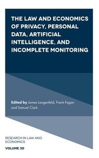 Abbildung von: The Law and Economics of Privacy, Personal Data, Artificial Intelligence, and Incomplete Monitoring - Emerald Publishing Limited