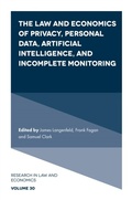 Cover: The Law and Economics of Privacy, Personal Data, Artificial Intelligence, and Incomplete Monitoring - Emerald Publishing Limited