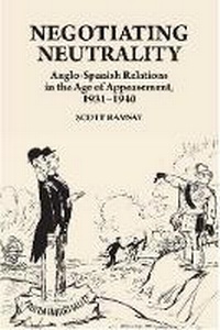 Enlarge image Cover: Negotiating Neutrality - Liverpool University Press