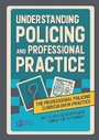 Cover: Understanding Policing and Professional Practice - Critical Publishing Ltd