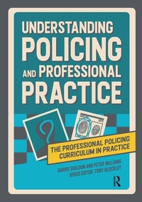 Abbildung von: Understanding Policing and Professional Practice - Critical Publishing Ltd