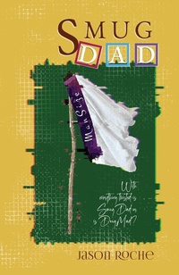 Enlarge image Cover: Smug Dad - Cranthorpe Millner Publishers