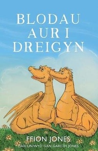 Abbildung von: Blodau Aur I Dreigyn - The Book Guild Ltd