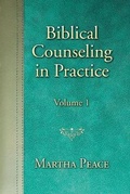Cover: Biblical Counseling in Practice - Focus Publishing (MN)