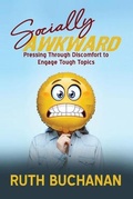 Cover: Socially Awkward - Entrusted Books: An Imprint of Write Integrity Press, LLC