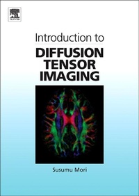 Abbildung von: Introduction to Diffusion Tensor Imaging - Elsevier