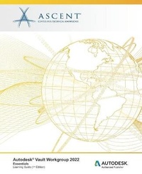 Abbildung von: Autodesk Vault Workgroup 2022 - Ascent, Center for Technical Knowledge
