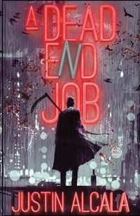 Enlarge image Cover: A Dead-End Job - Parliament House Press, LLC