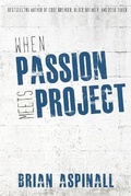 Cover: When Passion Meets Project - Code Breaker Inc.