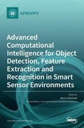 Cover: Advanced Computational Intelligence for Object Detection, Feature Extraction and Recognition in Smart Sensor Environments - MDPI AG
