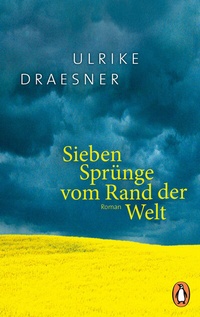 Abbildung von: Sieben Sprünge vom Rand der Welt - Penguin