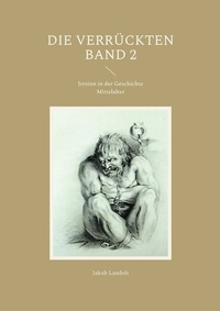Abbildung von: Die Verrückten - Books on Demand