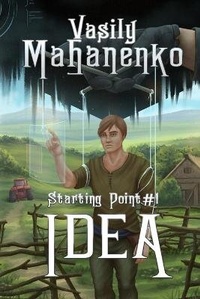 Enlarge image Cover: Idea (Starting Point Book #1) - Magic Dome Books