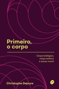 Cover: Primeiro, o corpo - Editora Dublinense