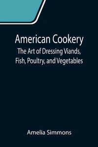 Enlarge image Cover: American Cookery - ALPHA EDITION