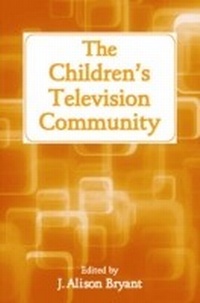 Bild vergrößern Bild: The Children's Television Community - Routledge