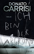 Cover: Ich bin der Abgrund - Atrium Verlag AG