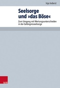 Cover: Seelsorge und &raquo;das B&ouml;se&laquo; - Vandenhoeck & Ruprecht