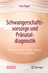 Abbildung von: Schwangerschaftsvorsorge und Pränataldiagnostik - Springer
