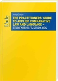 Cover: The Practitioners' Guide to Applied Comparative Law and Language - Studienbehelfe/Study Aids - Linde