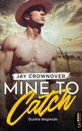 Cover: Mine to Catch - Dunkle Begierde - beHEARTBEAT
