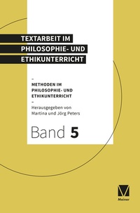 Abbildung von: Textarbeit im Philosophie- und Ethikunterricht - Meiner